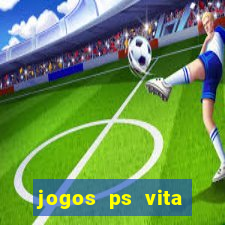 jogos ps vita download pkg